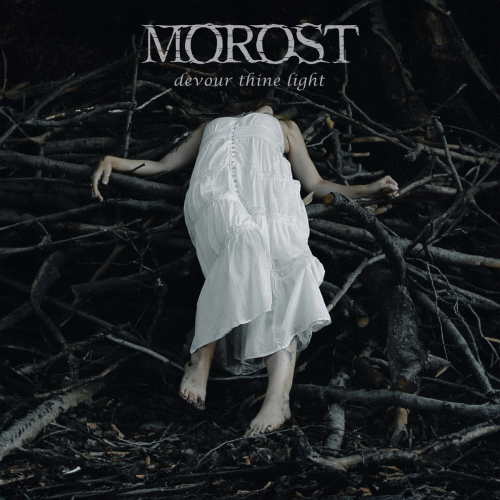 Morost : Devour Thine Light
